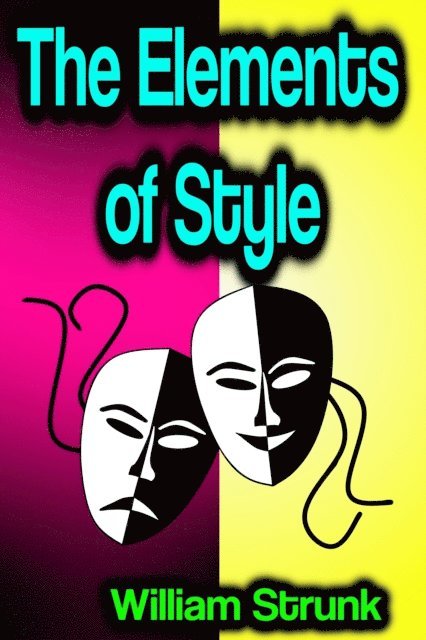 William Strunk - Elements of Style, E-bok