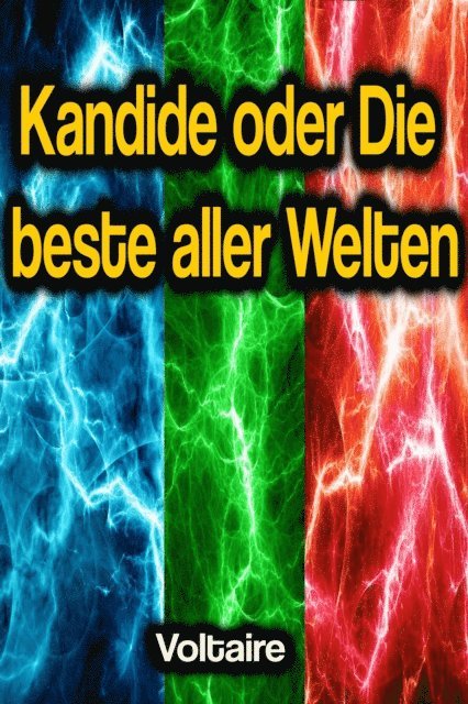 Voltaire - Kandide oder Die beste aller Welten, E-bok