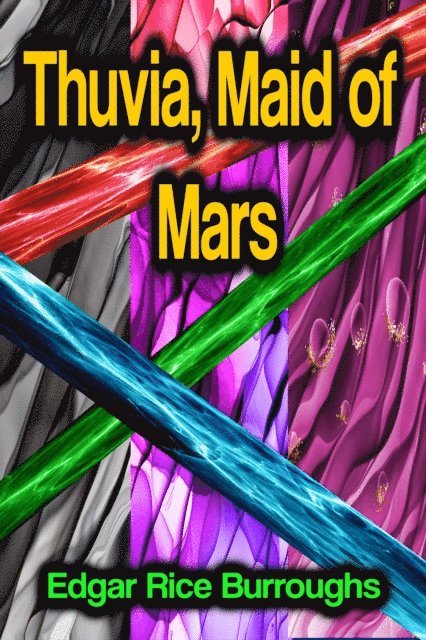 Edgar Rice Burroughs - Thuvia, Maid of Mars, E-bok