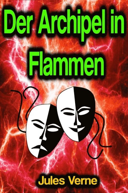 Jules Verne - Der Archipel in Flammen, E-bok