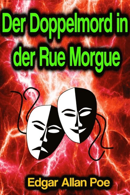 Edgar Allan Poe - Der Doppelmord in der Rue Morgue, E-bok