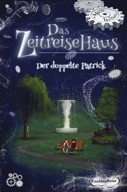 Patricia Wagner, Marie Wollatz - Das Zeitreisehaus - Der doppelte Patrick, E-bok