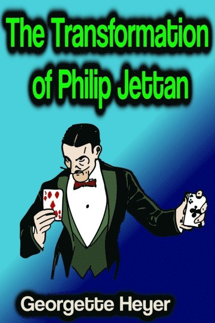 Georgette Heyer - Transformation of Philip Jettan, E-bok