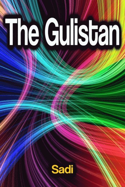 Sadi - Gulistan, E-bok