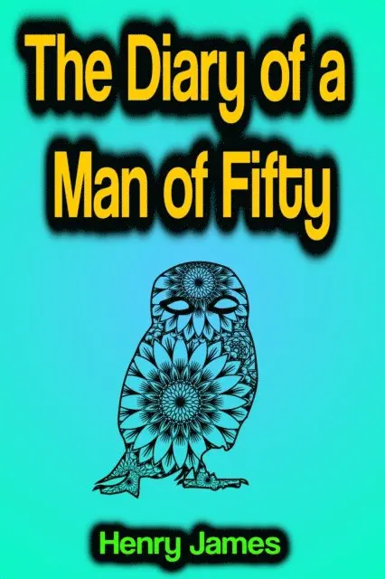 Diary of a Man of Fifty