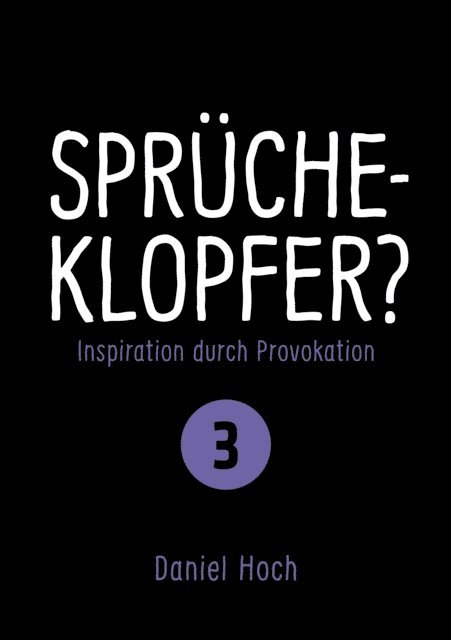 Daniel Hoch - Sprücheklopfer 3, E-bok
