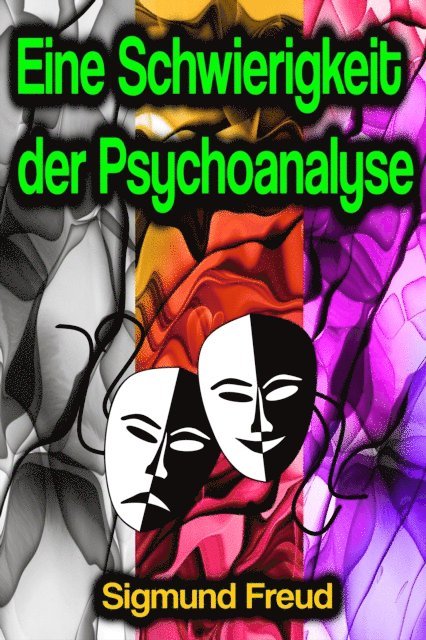 Sigmund Freud - Eine Schwierigkeit der Psychoanalyse, E-bok