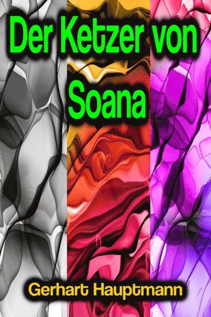 Der Ketzer von Soana