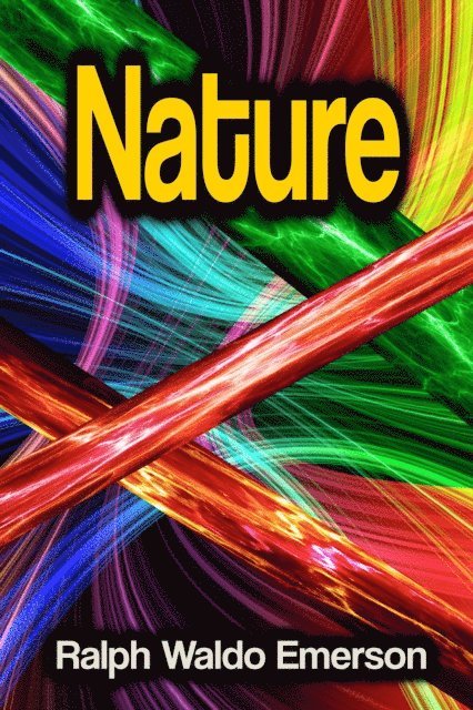 Ralph Waldo Emerson - Nature, E-bok