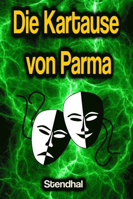Stendhal - Die Kartause von Parma, E-bok