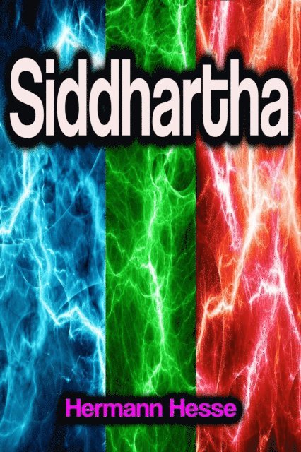 Hermann Hesse - Siddhartha, E-bok