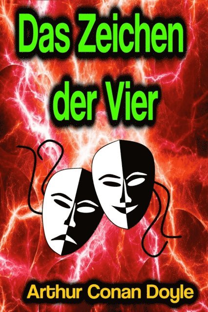 Arthur Conan Doyle - Das Zeichen der Vier, E-bok