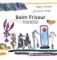 Tabea Michel - Beim Friseur, Inbunden