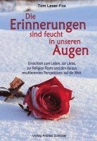 Tom Leser-Fox - Die Erinnerungen sind feucht in unseren Augen, Häftad