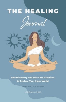 Lorena Luchian - Healing Journal, Häftad