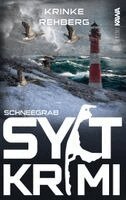 Krinke Rehberg, Kampenwand Verlag - SYLTKRIMI Schneegrab, Häftad