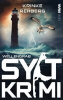 Krinke Rehberg - SYLTKRIMI Wellengrab, Häftad