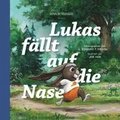 Lukas f�llt auf die Nase