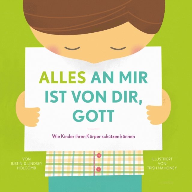 Lindsey Holcomb, Justin Holcomb, Trish Mahoney - Alles an mir ist von dir, Gott, E-bok