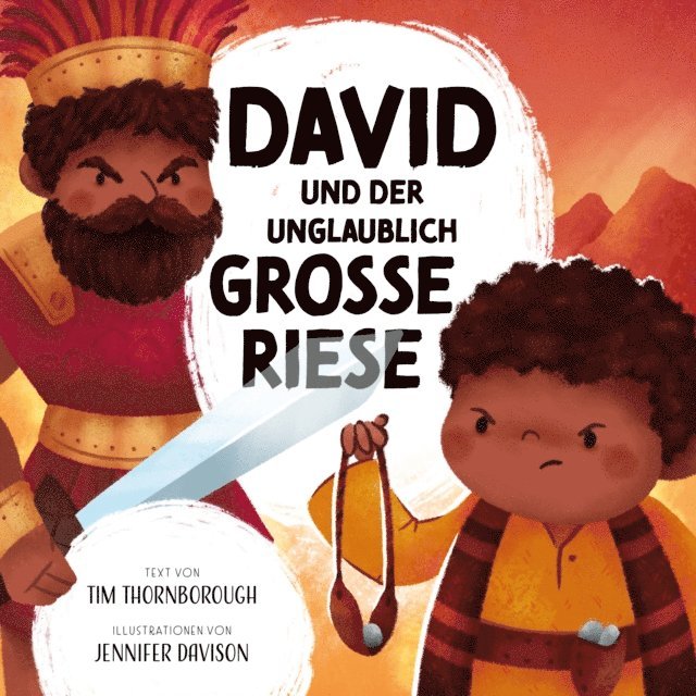 Jennifer Davison, Tim Thornborough - David und der unglaublich große Riese, E-bok