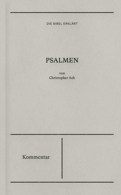 Christopher Ash - Psalmen - Kommentar, E-bok