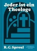 R. C. Sproul - Jeder ist ein Theologe, Inbunden. Tillgänglighet: Lägg i varukorg
