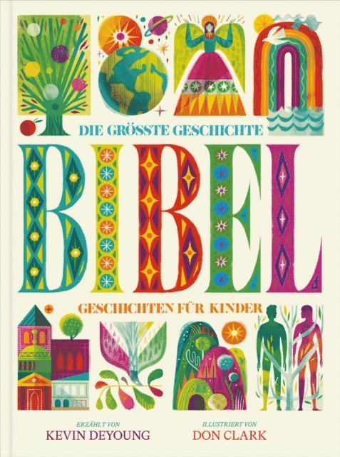 Kevin DeYoung - Die größte Geschichte – KINDERBIBEL, E-bok