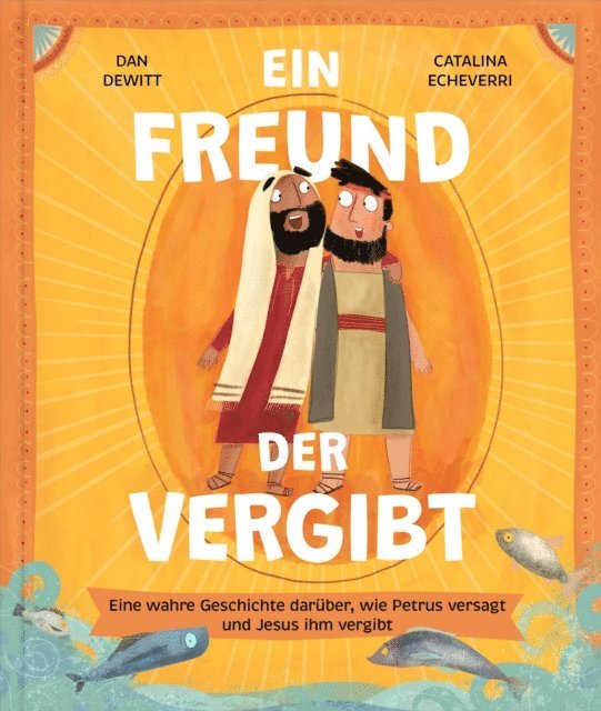 Dan DeWitt - Ein Freund, der vergibt, E-bok