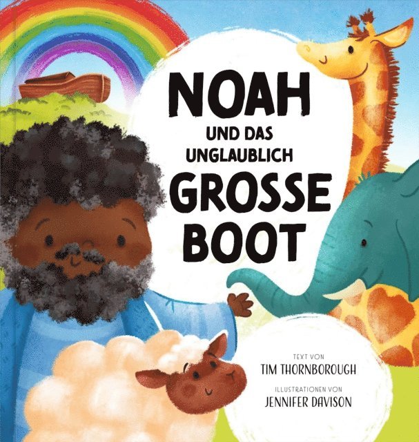 Tim Thornborough - Noah und das unglaublich große Boot, E-bok