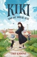 Kikis kleiner Lieferservice 3: Kiki und die andere Hexe ; Collector's Edition - mit Farbschnitt und Lesebändchen