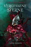 Anne Herzel - Vergessene Sterne (Die Lichter unter London 2) - düstere Urban-Fantasy-Dilogie für Fans von Marie und Graßhoff Ben Aaronovitch mit gestaltetem Farbschnitt, Häftad
