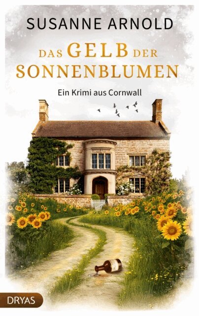 Susanne Arnold - Das Gelb der Sonnenblumen, E-bok