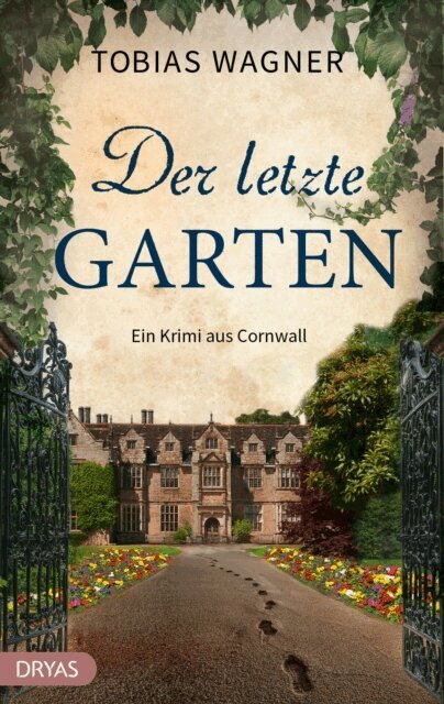 Tobias Wagner - Der letzte Garten, E-bok