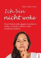 Mai Linh Tran - Ich bin nicht woke, Häftad
