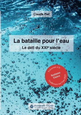 Claude Piel - bataille pour l'eau, Häftad. Tillgänglighet: Lägg i varukorg