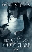 Simone St. James - Der Geist von Maddy Clare, Häftad