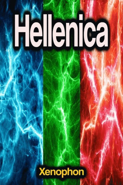 Xenophon - Hellenica, E-bok