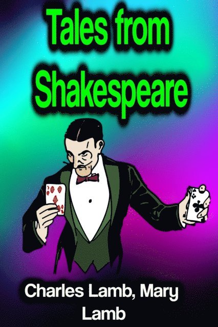 Mary Lamb, Charles Lamb - Tales from Shakespeare, E-bok