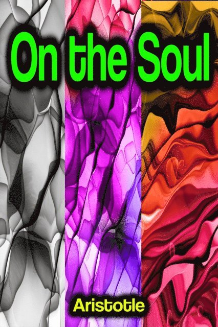 Aristotle - On the Soul, E-bok