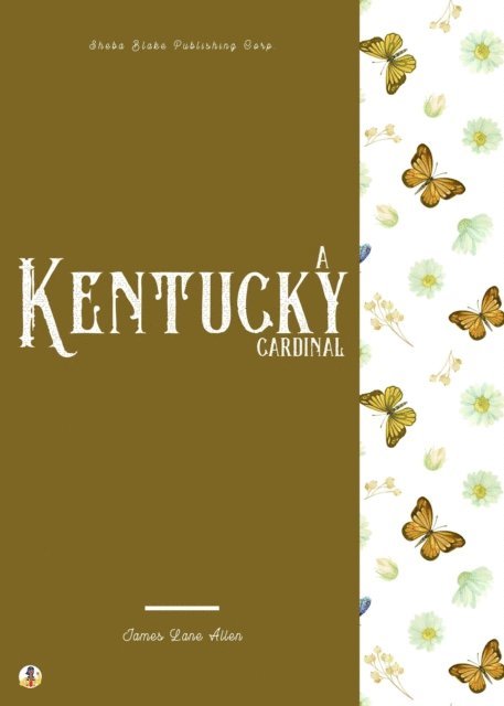 James Lane Allen - Kentucky Cardinal, E-bok