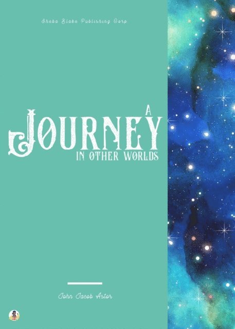 John Jacob Astor - Journey in Other Worlds, E-bok