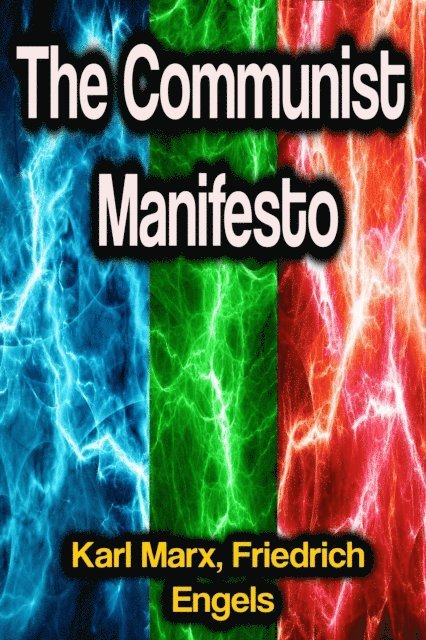 Friedrich Engels, Karl Marx - Communist Manifesto, E-bok
