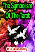 Symbolism Of The Tarot