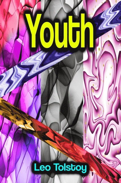 Leo Tolstoy - Youth, E-bok