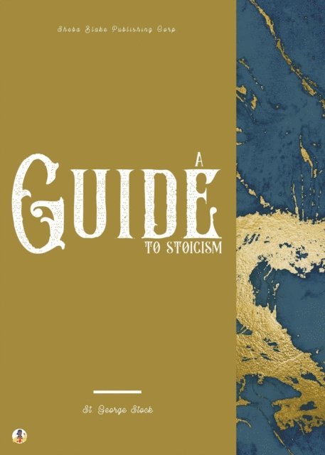 Sheba Blake, St. George Stock - Guide to Stoicism, E-bok