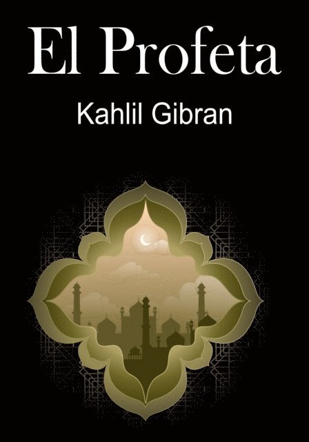 khalil Gibran - El Profeta, E-bok