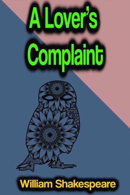 William Shakespeare - Lover's Complaint, E-bok