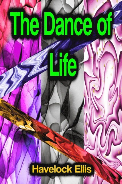 Havelock Ellis - Dance of Life, E-bok