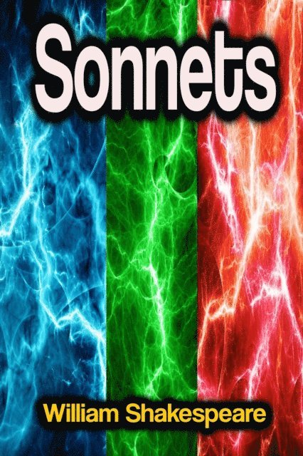 William Shakespeare - Sonnets, E-bok