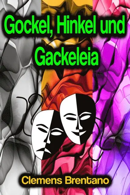 Gockel, Hinkel und Gackeleia